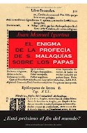 Papel ENIGMA DE LA PROFECIA DE SAN MALAQUIAS SOBRE LOS PAPAS