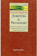 Papel SOBREVIVIRA EL PSICOANALISIS (COLECCION PSICOANALISIS Y SOCIEDAD) (RUSTICA)