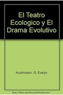 Papel TEATRO ECOLOGICO Y EL DRAMA EVOLUTIVO EL