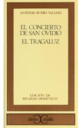 Papel CONCIERTO DE SAN OVIDIO / EL TRAGALUZ (COLECCION CLASIC  OS) (35)