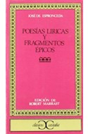 Papel POESIAS LIRICAS Y FRAGMENTOS EPICOS (COLECCION CLASICOS CASTALIA 20)
