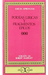 Papel POESIAS LIRICAS Y FRAGMENTOS EPICOS (COLECCION CLASICOS CASTALIA 20)