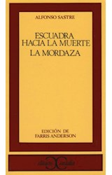 Papel ESCUADRA HACIA LA MUERTE / MORDAZA (CLASICOS CASTALIA TEATRO SIGLO XX) (BOLSILLO)