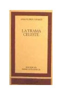 Papel TRAMA CELESTE (EDICION DE PEDRO LUIS BARCIA) (CLASICOS  CASTALIA 184)