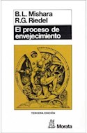 Papel PROCESO DE ENVEJECIMIENTO (COLECCION PSICOLOGIA Y VIDA)