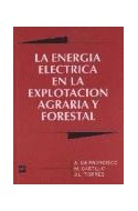 Papel ENERGIA ELECTRICA EN LA EXPLOTACION AGRARIA Y FORESTAL (RUSTICA)