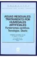 Papel AGUAS RESIDUALES TRATAMIENTO POR HUMEDADES ARTIFICIALES FUNDAMENTOS CIENTIFICOS TECNOLOGIA