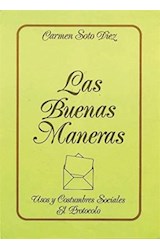 Papel BUENAS MANERAS LAS USOS Y COSTUMBRES SOCIALES EL PROTOC  OLO (CARTONE)
