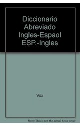 Papel DICCIONARIO ABREVIADO VOX [INGLES-ESPAÑOL/ESPAÑOL-INGLES] (CARTONE)