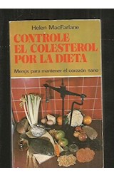 Papel CONTROLE EL COLESTEROL POR LA DIETA MENUES PARA MANTENER EL CORAZON SANO (SALUD NATURAL)