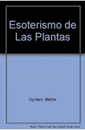 Papel ESOTERISMO DE LAS PLANTAS LAS PLANTAS Y SU RELACION ESOTERICA CON EL HOMBRE (TABLA DE ESMERALDA)