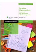 Papel ENSEÑAR MATEMATICAS A ALUMNOS CON NECESIDADES EDUCATIVA  S ESPECIALES (2 EDICION)