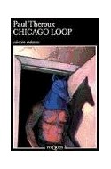 Papel CHICAGO LOOP (COLECCION ANDANZAS)