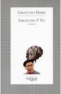 Papel GROUCHO Y YO (COLECCION ANDANZAS)
