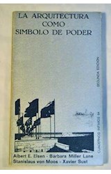 Papel ARQUITECTURA COMO SIMBOLO DE PODER (COLECCION CUADERNOS INFIMOS)