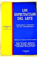 Papel ESPECTACULOS DEL ARTE INSTITUCIONES Y FUNCIONES DEL ARTE CONTEMPORANEO (COLECCION A MEJOR VIDA)