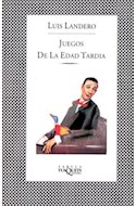 Papel JUEGOS DE LA EDAD TARDIA (COLECCION FABULA)
