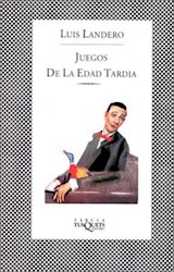 Papel JUEGOS DE LA EDAD TARDIA (COLECCION FABULA)