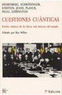 Papel CUESTIONES CUANTICAS ESCRITOS MISTICOS DE LOS FISICOS MAS FAMOSOS DEL MUNDO (COL. NUEVA CIENCIA)