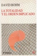 Papel TOTALIDAD Y EL ORDEN IMPLICADO (COLECCION NUEVA CIENCIA  )
