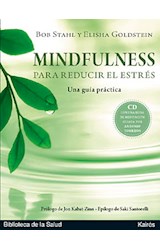 Papel MINDFULNESS PARA REDUCIR EL ESTRES UNA GUIA PRACTICA (I  NCLUYE CD) (RUSTICO)