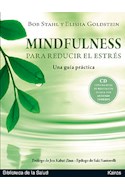 Papel MINDFULNESS PARA REDUCIR EL ESTRES UNA GUIA PRACTICA (I  NCLUYE CD) (RUSTICO)