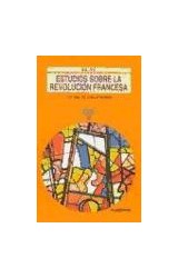 Papel ESTUDIOS SOBRE LA REVOLUCION FRANCESA Y EL FINAL DEL ANTIGUO REGIMEN (COLECCION UNIVERSITARIA)