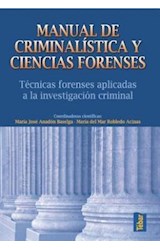 Papel MANUAL DE CRIMINALISTICA Y CIENCIAS FORENSES TECNICAS FORENSES APLICADAS A LA INVESTIGACION