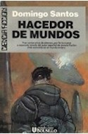 Papel HACEDOR DE MUNDOS (COLECCION CIENCIA FICCION) (BOLSILLO)