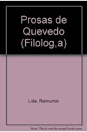 Papel PROSAS DE QUEVEDO (COLECCION FILOLOGIA 9)