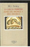 Papel GRECIA PRIMITIVA EDAD DE BRONCE Y ERA ARCAICA (GENERAL 121)