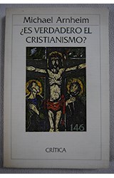 Papel ES VERDADERO EL CRISTIANISMO (COLECCION GENERAL)