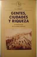 Papel GENTES CIUDADES Y RIQUEZA LA TRANSFORMACION DE LA SOCIEDAD (HISTORIA DEL MUNDO MODERNO)