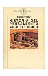 Papel HISTORIA DEL PENSAMIENTO ARQUEOLOGICO
