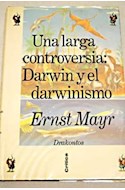 Papel UNA LARGA CONTROVERSIA DARWIN Y EL DARWINISMO (DRAKONTOS) (CARTONE)