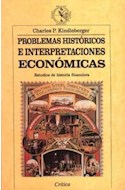 Papel PROBLEMAS HISTORICOS E INTERPRETACIONES ECONOMICAS (HISTORIA Y TEORIA 214) (RUSTICA)