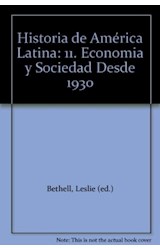 Papel HISTORIA DE AMERICA LATINA 11 ECONOMIA Y SOCIEDAD DESDE 1930 (COLECCION SERIE MAYOR) (CARTONE)
