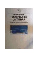 Papel HISTORIAS EN LA TIERRA (COLECCION ARQUEOLOGIA)