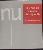 Papel HISTORIA DE ESPAÑA DEL SIGLO XX (NUEVOS INSTRUMENTOS UNIVERSALES) (PLASTICA)