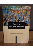 Papel PENSAR HISTORICAMENTE REFLEXIONES Y RECUERDOS (LIBROS DE HISTORIA)
