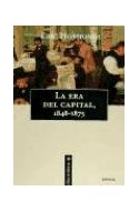 Papel ERA DEL CAPITAL 1848-1875 (COLECCION LIBROS DE HISTORIA) (CARTONE)
