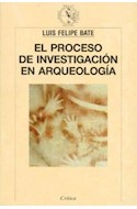 Papel PROCESO DE INVESTIGACION EN ARQUEOLOGIA (COLECCION ARQUEOLOGIA)