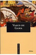 Papel VASCO DE GAMA (LIBROS DE HISTORIA)