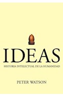 Papel IDEAS HISTORIA INTELECTUAL DE LA HUMANIDAD (COLECCION SERIE MAYOR)