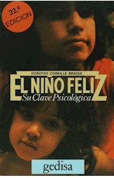Papel NIÑO FELIZ SU CLAVE PSICOLOGICA (COLECCION LIBERTAD Y CAMBIO)