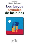 Papel JUEGOS SEXUALES DE LOS NIÑOS (COLECCION LIBERTAD Y CAMBIO)