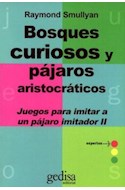 Papel BOSQUES CURIOSOS Y PAJAROS ARISTOCRATICOS II JUEGOS PAR