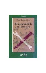 Papel ESPEJO DE LA PRODUCCION (FILOSOFIA SERIE CLA-DE-MA)