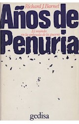 Papel AÑOS DE PENURIA (COLECCION LIBERTAD Y CAMBIO)