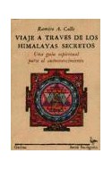 Papel VIAJE A TRAVES DE LOS HIMALAYAS SECRETOS